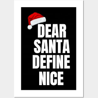 Dear Santa, Define Nice Christmas Posters and Art